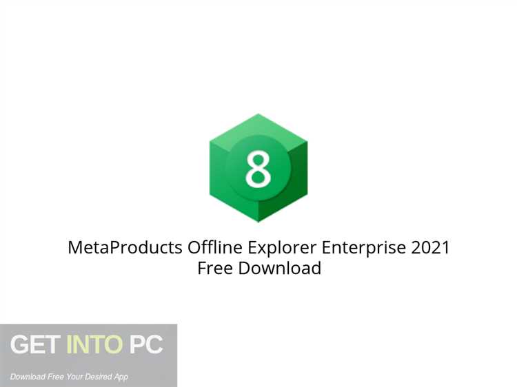 Скачать MetaProducts Offline Explorer Enterprise 814904 RePack  Portable by elchupacabra x86-x64 2021 бесплатно